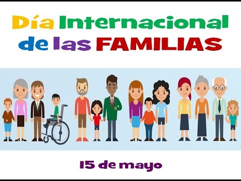 Imagen de la noticia: 15 de mayo: Día Internacional de las Familias [Actualizado]